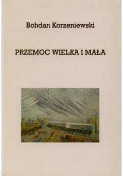 Przemoc Wielka I Mała