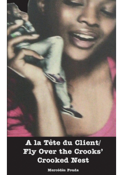 A la Tête du Client/ Fly Over the Crooks' Crooked nes
