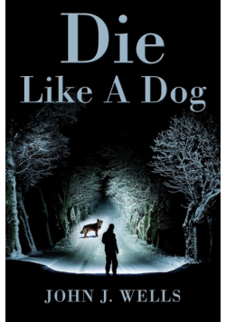 Die Like A Dog