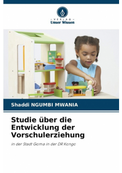 Studie über die Entwicklung der Vorschulerziehung