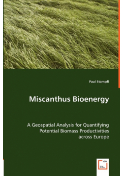 Miscanthus Bioenergy