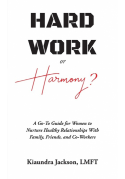 Hard Work or Harmony?
