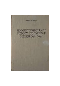Rentgenostrukturalne Metody Identyfikacji Minerałów i Skał