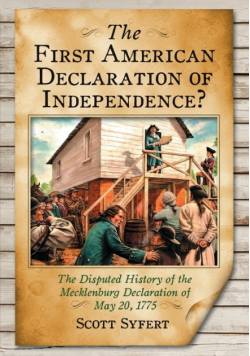 The First American Declaration of Independence?