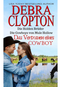 Das Vertrauen eines Cowboys