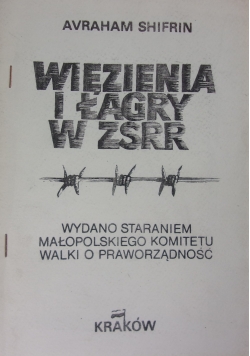 Więzienia i Łagry w ZSRR