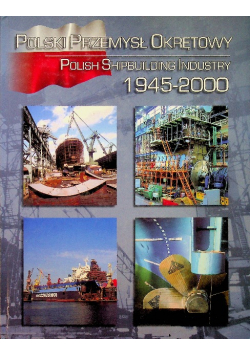 Polski Przemysł Okrętowy 1945 - 2000
