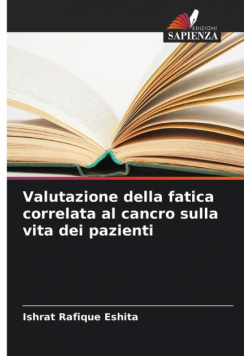 Valutazione della fatica correlata al cancro sulla vita dei pazienti
