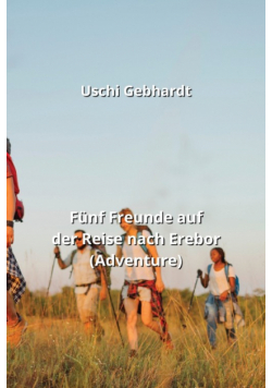Fünf Freunde auf der Reise nach Erebor  (Adventure)