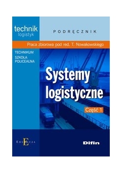 Systemy logistyczne Podręcznik Część 1