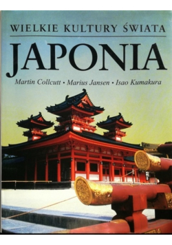 Wielkie Kultury Świata Japonia