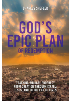 God's Epic Plan of Redemption