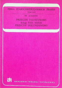 Przeciw Faustusowi Księgi I  XXI
