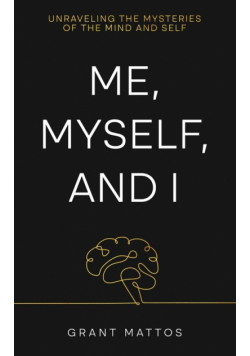 Me, Myself, and I