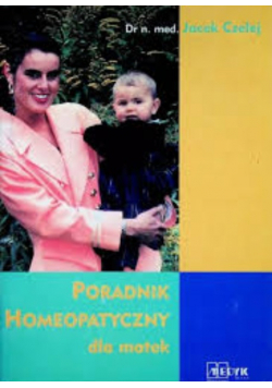 Poradnik homeopatyczny dla matek