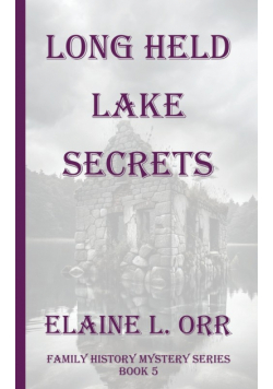 Long Held Lake Secrets