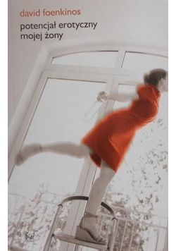 Potencjał erotyczny mojej żony