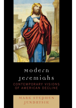 Modern Jeremiahs