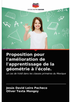 Proposition pour l'amélioration de l'apprentissage de la géométrie à l'école.