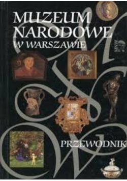 Muzeum Narodowe w Warszawie Przewodnik