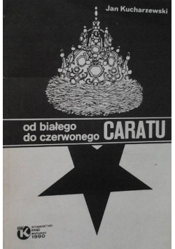 Od białego do czerwonego Caratu