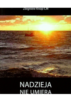 Nadzieja nie umiera