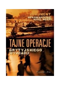 Tajne operacje brytyjskiego wywiadu