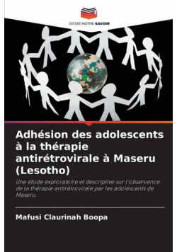 Adhésion des adolescents à la thérapie antirétrovirale à Maseru (Lesotho)