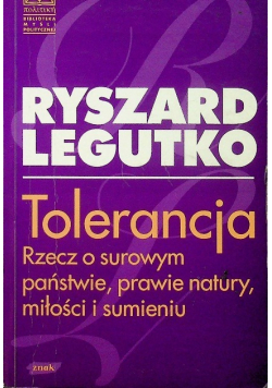 Tolerancja Rzecz o surowym państwie prawie