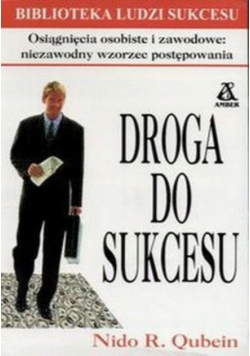 Droga do sukcesu Osiągnięcia osobiste i zawodowe