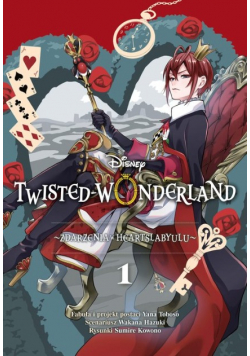 Twisted - Wonderland Zdarzenia w Heartslabyulu Tom 1