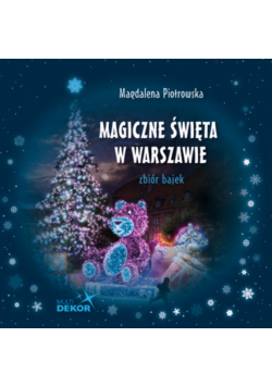 Magiczne Święta W Warszawie