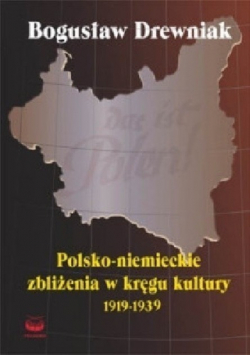 Polsko - niemieckie zbliżenia w kręgu kultury 1919 - 1939