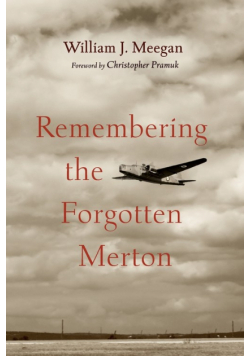 Remembering the Forgotten Merton