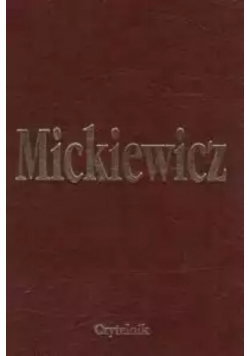 Mickiewicz Dzieła Tom I Wiersze