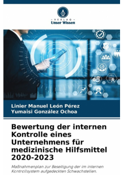 Bewertung der internen Kontrolle eines Unternehmens für medizinische Hilfsmittel 2020-2023