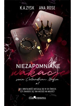 Niezapomniane wakacje Columbian Mafia Tom 1