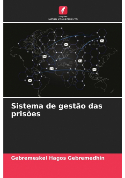 Sistema de gestão das prisões