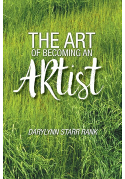 The Art of Becoming An Artist
