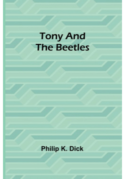 Tony and the Beetles
