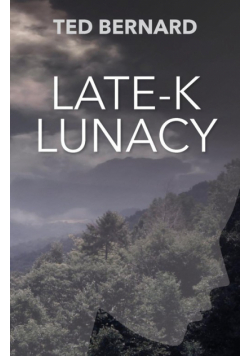 Late-K Lunacy