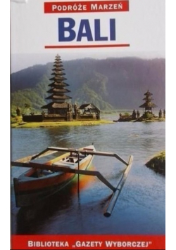 Podróże marzeń Tom 23  Bali