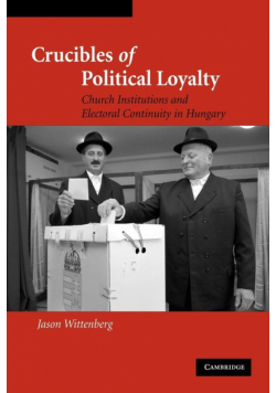 Crucibles of Political Loyalty