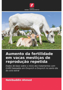 Aumento da fertilidade em vacas mestiças de reprodução repetida