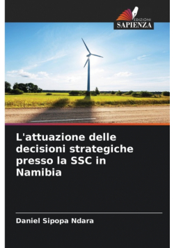 L'attuazione delle decisioni strategiche presso la SSC in Namibia