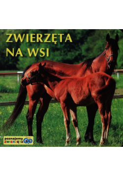 Poznajemy zwierzęta Zwierzęta na wsi