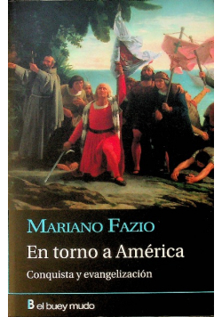 En torno a America Conquista y evangelizacion