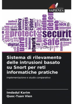 Sistema di rilevamento delle intrusioni basato su Snort per reti informatiche pratiche