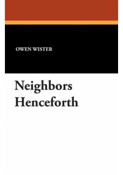 Neighbors Henceforth