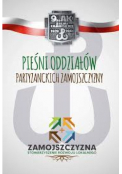 Pieśni Oddziałów Partyzanckich Zamojszczyzny